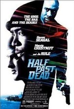 Watch Half Past Dead online free. Half Past Dead poster