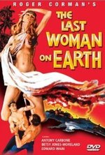 Watch Last Woman on Earth online free.