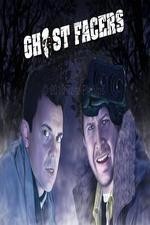 Watch Ghostfacers online free.