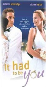 Watch It Had to Be You online free.