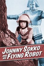 Watch Johnny Sokko and His Flying Robot online free.