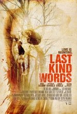 Watch Last Kind Words online free.