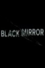 Watch Black Mirror online free.