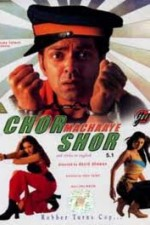 Watch Chor Machaaye Shor online free. Chor Machaaye Shor poster