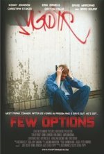 Watch Few Options online free. Few Options poster