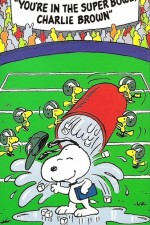 Watch You're in the Super Bowl Charlie Brown online free.