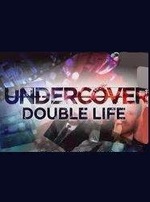 Watch Undercover: Double Life online free.