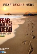 Watch Fear the Walking Dead online free. Fear the Walking Dead poster