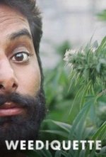 Watch Weediquette online free.