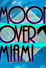 Watch Moon Over Miami online free.