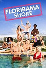 Watch MTV Floribama Shore online free.