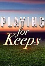 Watch Playing for Keeps online free.